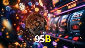 Descubra o Programa VIP da 95B: Vantagens Exclusivas para Jogadores
